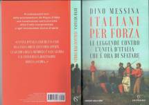 il libro di Dino Messina ITALIANI PER FORZA